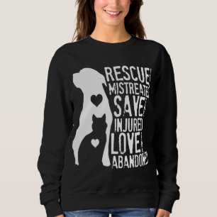 Rescue, Save, Love Animal Rescue, Dog Lover Cat Lo Sweatshirt