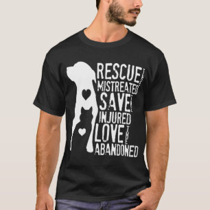 Rescue, Save, Love Animal Rescue, Dog Lover Cat Lo T-Shirt