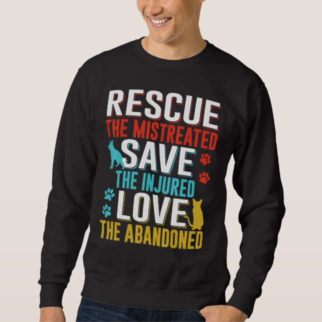 Rescue Save Love Animals Adopt Sweatshirt (Front)
