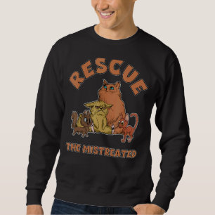 Rescue The Mistreated Cats Animal Shelter Voluntee Sweatshirt