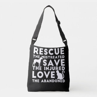 Rescue The Mistreated Save Love The Injured The Ab Crossbody Bag