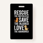 Rescue The Mistreated Save The Injured Love The Ab