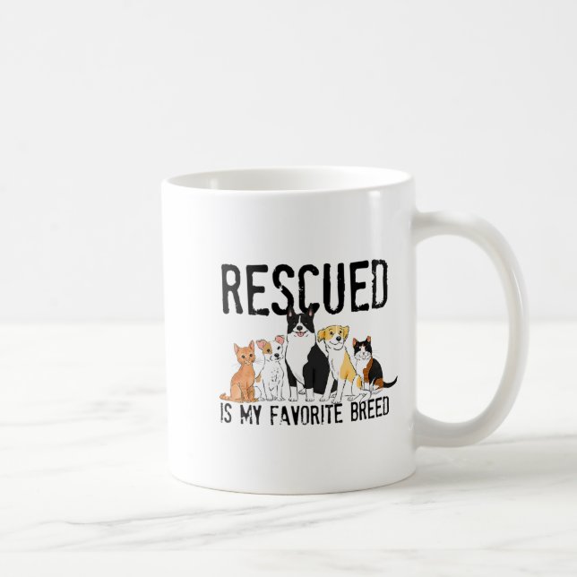 Rescued Is My Favorite Breed Adopt Dont Shop Do  Coffee Mug (Right)