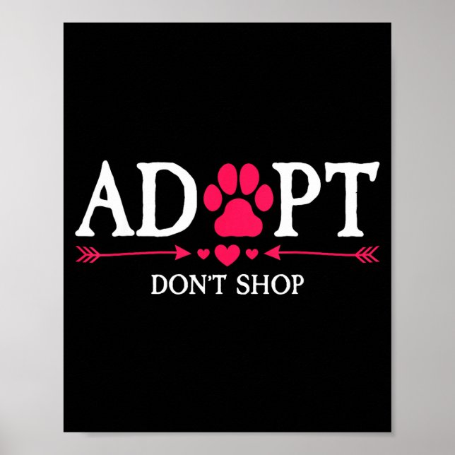 Rescued Is My Favorite Breed Adopt Don't Shop Dog  Poster (Front)
