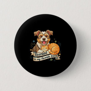 Rescued Is My Favorite Breed Dog Cat Pet Adoption 2 Inch Round Button