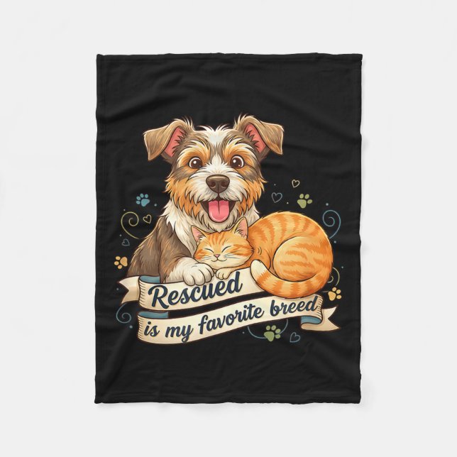 Rescued Is My Favorite Breed Dog Cat Pet Adoption  Fleece Blanket (Front)