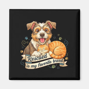 Rescued Is My Favorite Breed Dog Cat Pet Adoption  Magnet
