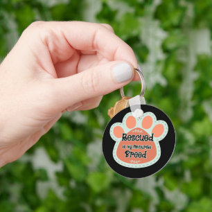 Rescued Is My Favorite Breed Dog Paw Print Keychain
