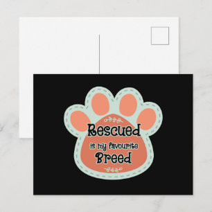 Rescued Is My Favorite Breed Dog Paw Print Postcard