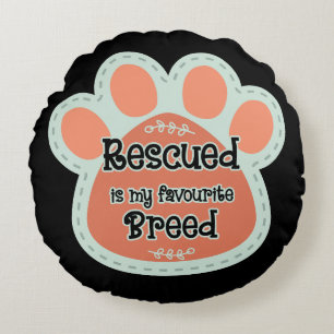 Rescued Is My Favorite Breed Dog Paw Print Round Pillow