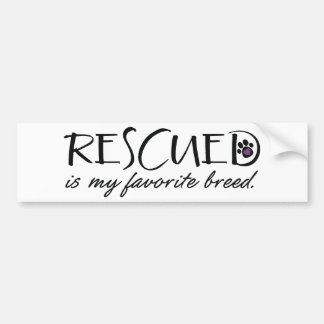 Rescued Is My Favourite Breed Bumper Sticker