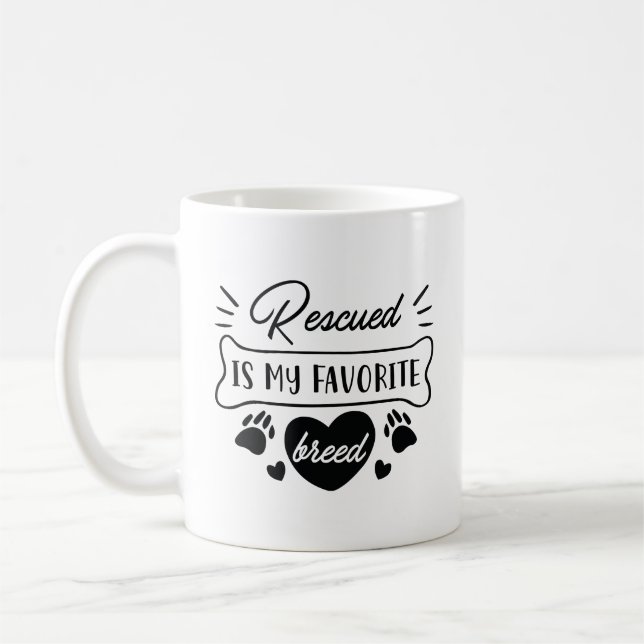 Rescued Is My Favourite Breed Coffee Mug (Left)