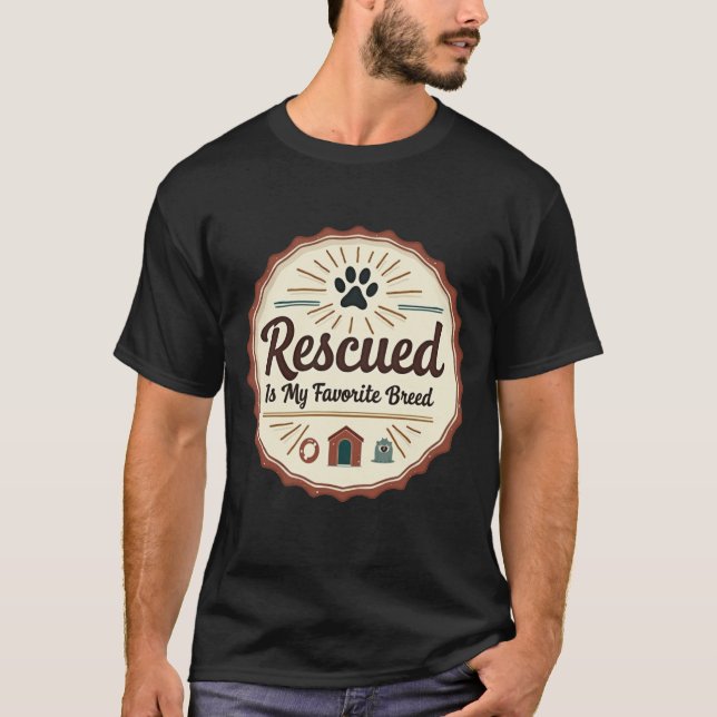 Rescued Is My Favourite Breed Dog Adoption Badge G T-Shirt (Front)