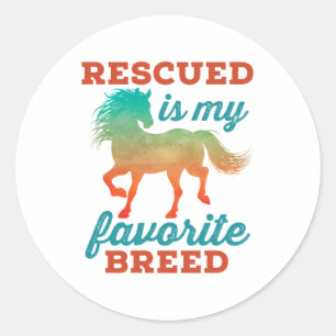 Rescued Is My Favourite Breed Horse Rescue Classic Round Sticker