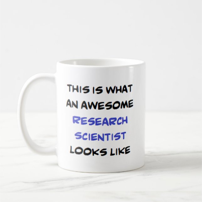 research scientist, awesome coffee mug (Left)