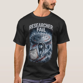Researcher Fail Men's Dark T-Shirt