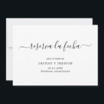 Reserva La Fecha Simple Elegant Spanish Wedding Save The Date<br><div class="desc">Simple wedding Save the Date in Spanish with a clean and minimalist design featuring an elegant touch with "reserva la fecha" in script with swashes.  A modern black and white Spanish Save the Date without pictures that coordinates beautifully with any style of wedding.</div>