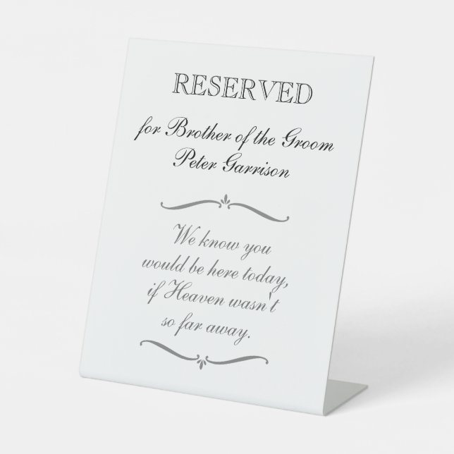 Reserved Chair Brother of Groom Memorial Wedding Pedestal Sign (Front)