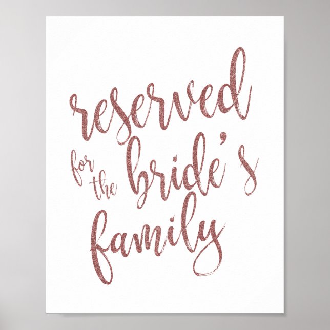 Reserved for Bride's Family Rose Gold Glitter Sign (Front)