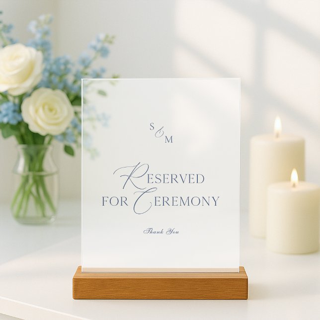 Reserved for Ceremony Acrylic Wedding Sign (Creator Uploaded)