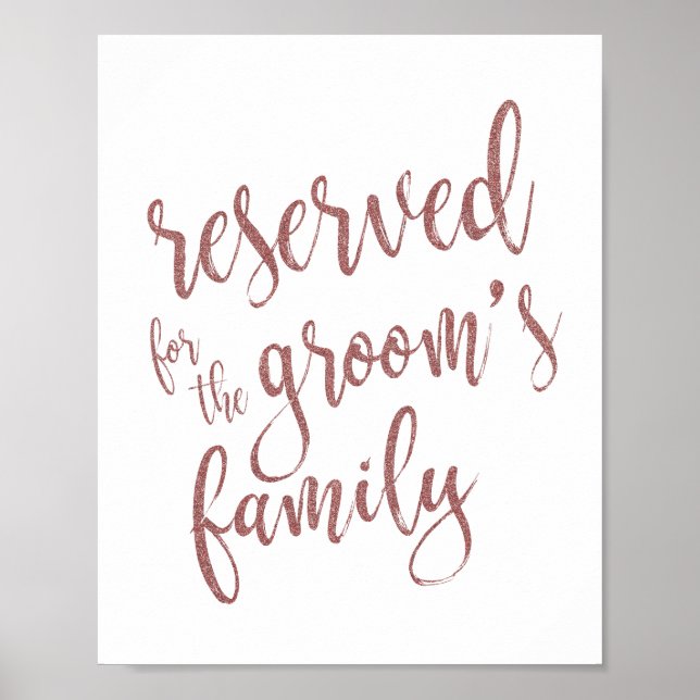 Reserved for Groom's Family Rose Gold Glitter Sign (Front)