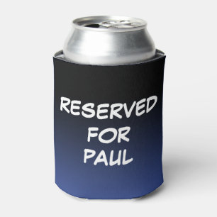 RESERVED For Name Personalized Can Cooler