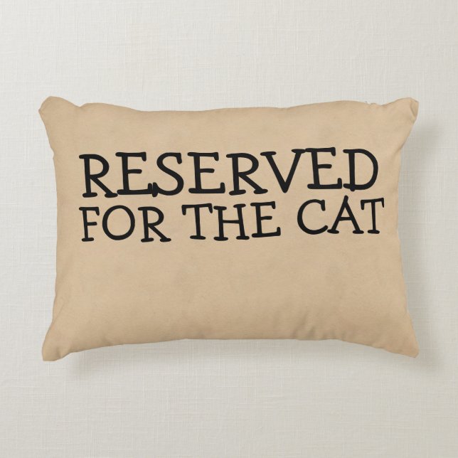 Reserved For The Cat Accent Pillow (Front)