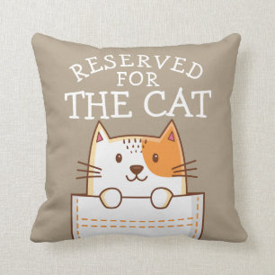 Reserved For The Cat Throw Pillow
