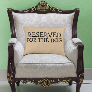 Reserved For The Dog Decorative Pillow