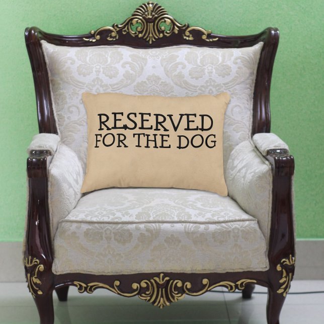 Reserved For The Dog Decorative Pillow (Creator Uploaded)