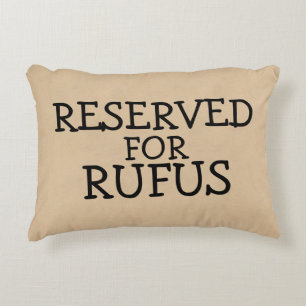 Reserved For The Personalized Accent Pillow