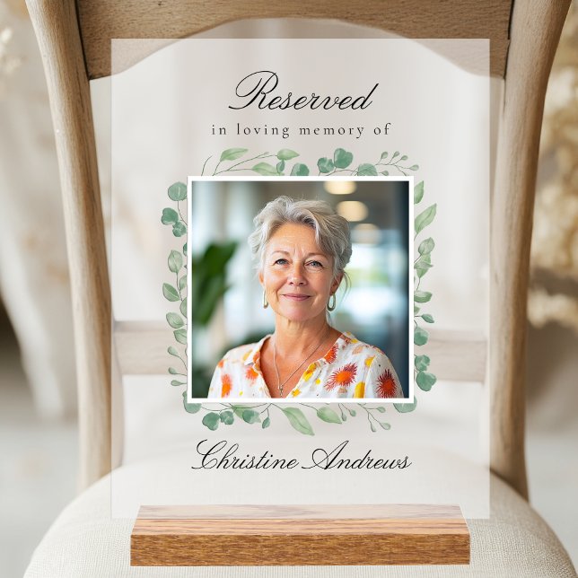 Reserved Seat - Eucalyptus Memorial Wedding Acrylic Sign (Reserved Seat - Custom Eucalyptus Memorial Wedding White Transparent Photo Acrylic Sign )