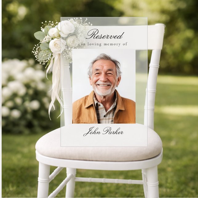 Reserved Seat - Memorial Wedding Photo (Reserved Seat - Memorial Wedding Photo Acrylic Sign)