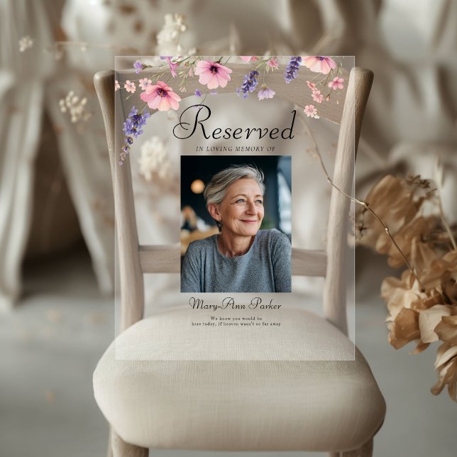 Reserved Seat - Photo Memorial Wedding  (Reserved Seat - Photo Memorial Wedding Acrylic Sign)