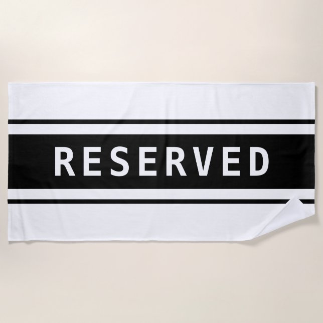 RESERVED, White Text, Black Stripes Beach Towel (Front)