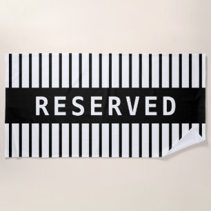 RESERVED, White Text on Black Striped Beach Towel