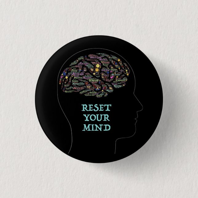 Reset Your Mind Inspirational Word Art Design    1 Inch Round Button (Front)
