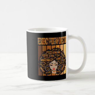 Residency Program Director Black History Month Pri Coffee Mug