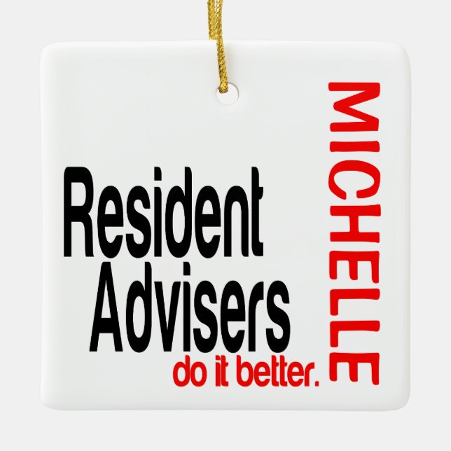 Resident Advisers Do It Better CUSTOM Ceramic Ornament (Front)
