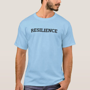 Resilience T-Shirt