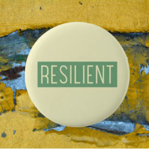 RESILIENT Button – Wear Your Strength