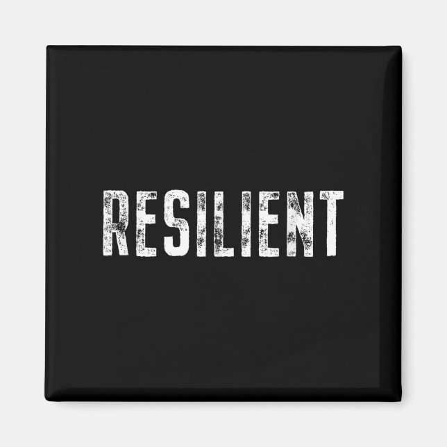 Resilient Mental Strength Self-esteem Motivation R Magnet (Front)