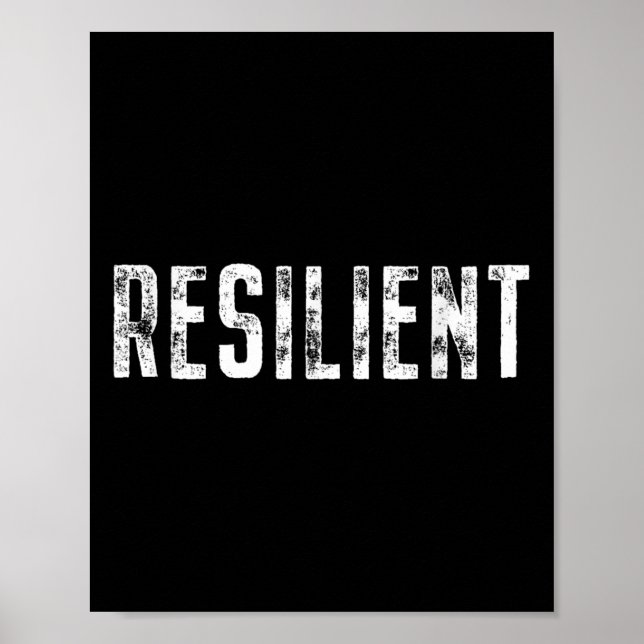 Resilient Mental Strength Self-esteem Motivation R Poster (Front)