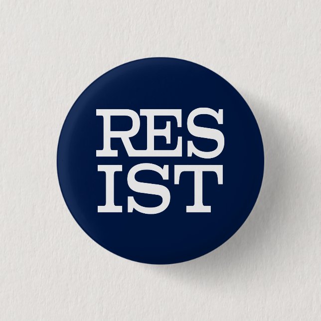 Resist 1 Inch Round Button (Front)