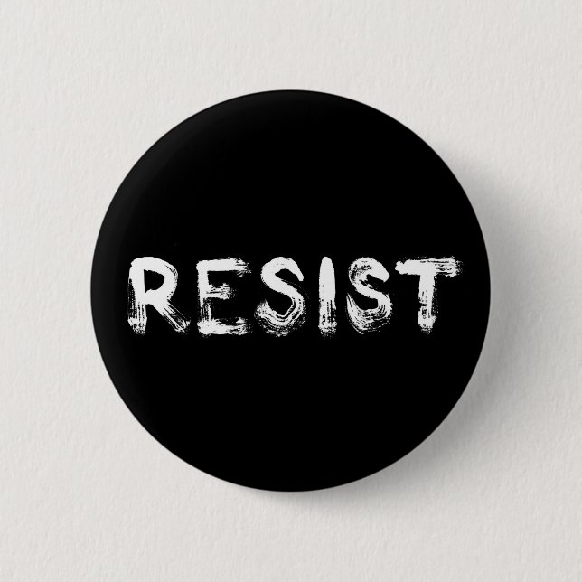 RESIST 2 INCH ROUND BUTTON (Front)