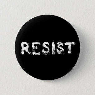 RESIST 2 INCH ROUND BUTTON