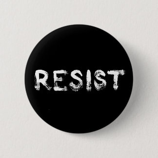 RESIST 2 INCH ROUND BUTTON