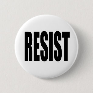 RESIST 2 INCH ROUND BUTTON
