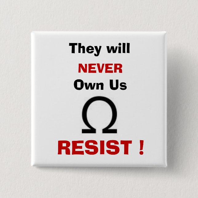 Resist ! 2 inch square button (Front)