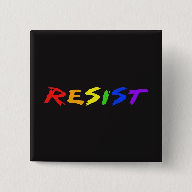 Resist! 2 Inch Square Button (Front)